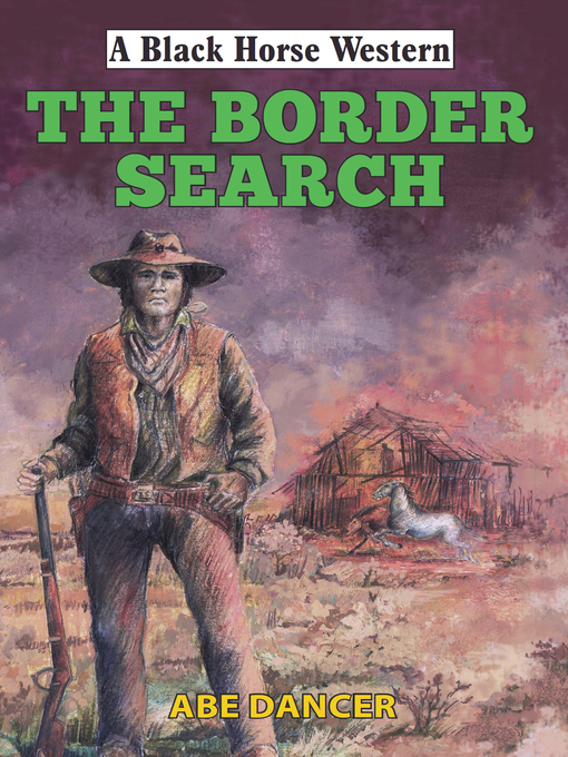 Title details for Border Search by Abe Dancer - Available